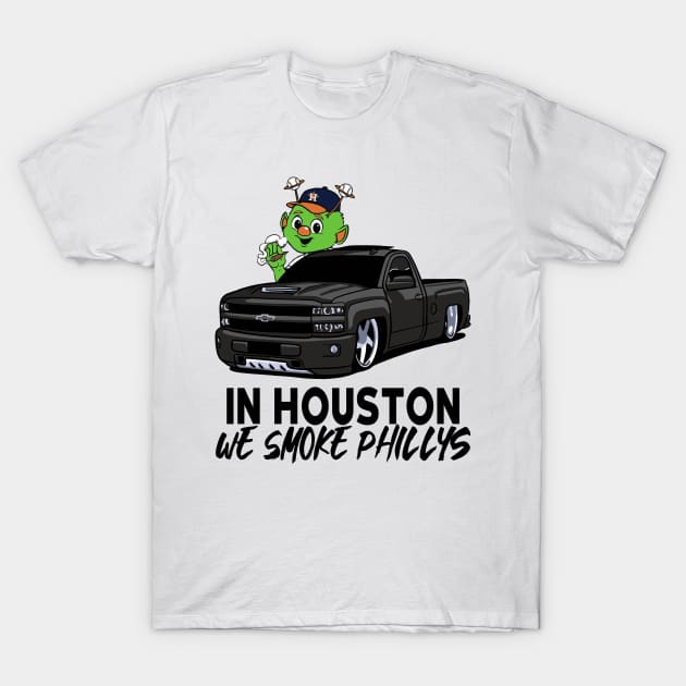 In Houston we Smoke Phillys T-Shirt by LED Graphix